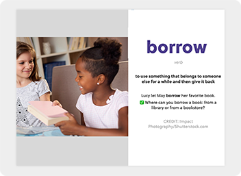 Two girls sit together as one hands a book to the other, next to the word borrow