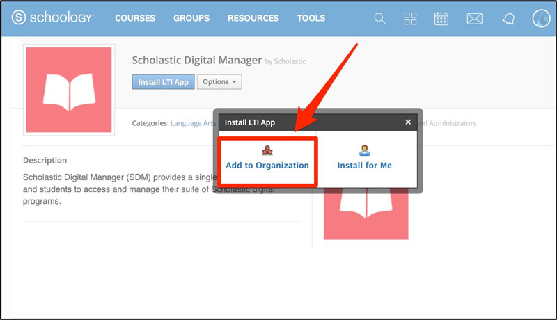 click add to organization to add Scholastic Digital Manager to your organization in Schoology