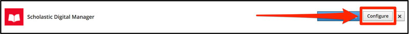 click configure to configure the Scholastic DIgital Manager app in Schoology